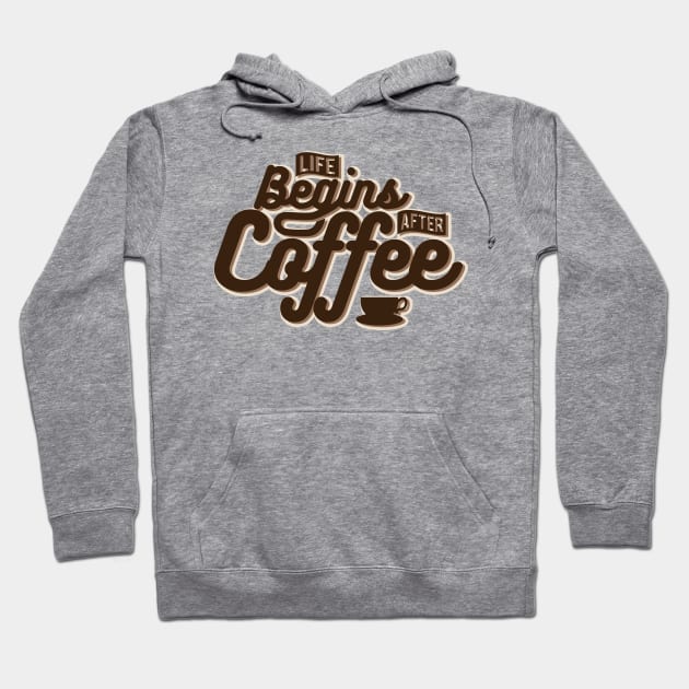 Life Begins After Coffee NEWT Hoodie by MellowGroove